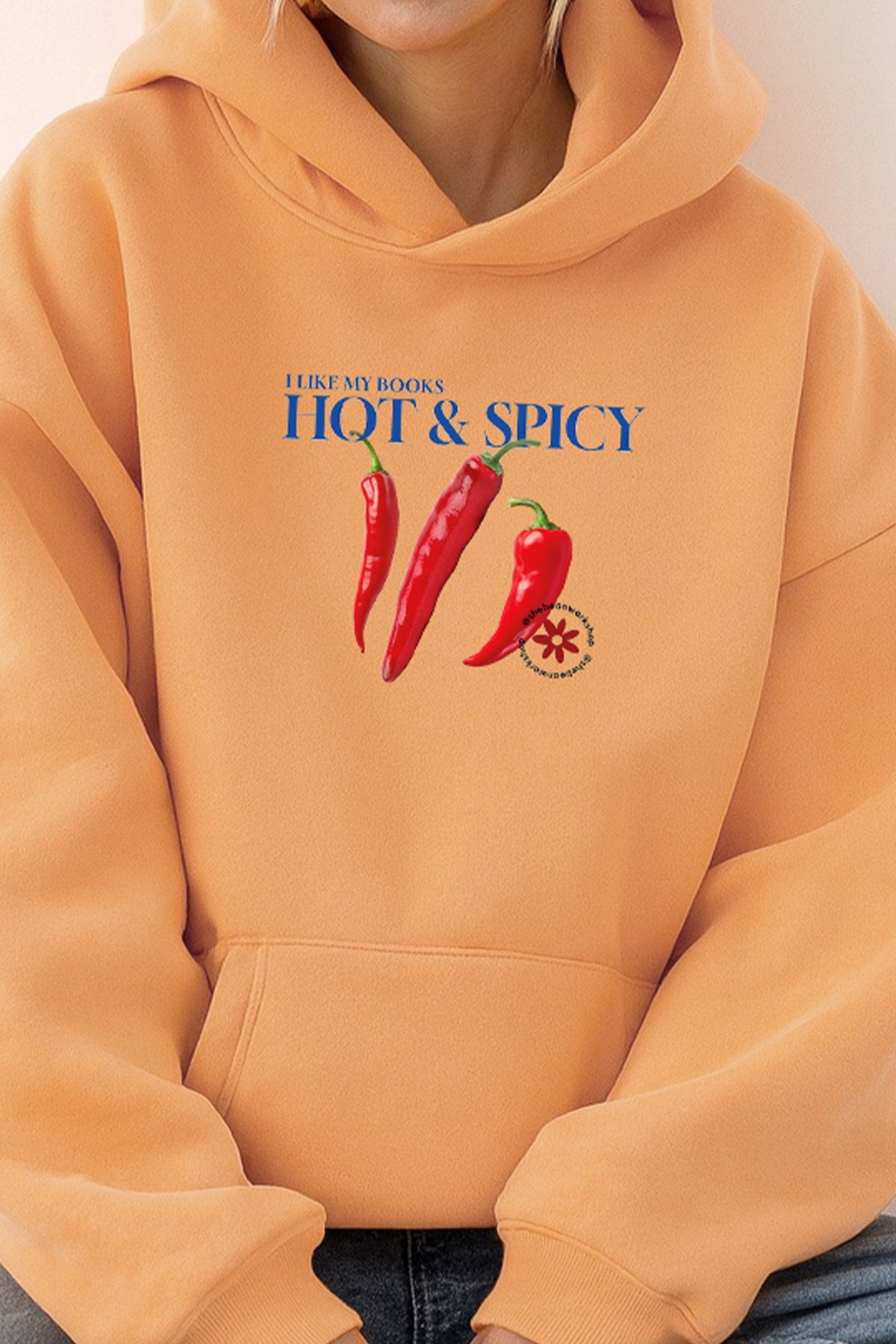 Kadın Oversize Sweatshirt Hoodie Hot & Spicy Baskılı Turuncu – Kapüşonlu, 3 İplik Şardonlu Polar