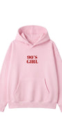 Kadın Oversize Hoodie 90’s Girl Baskılı Pembe – Kapüşonlu, Kanguru Cepli, 3 İplik Polar