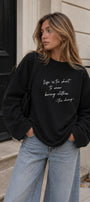 Kadın Relaxed Fit Sweatshirt Life Is Too Short Baskılı Siyah – Bisiklet Yaka, 3 İplik Şardonsuz