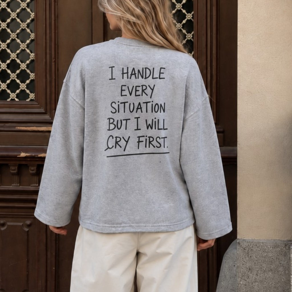 Kadın Relaxed Fit Sweatshirt Cry First Baskılı Gri Melanj – Bisiklet Yaka, 3 İplik Şardonsuz