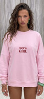 Kadın Oversize Sweatshirt 90’s Girl Baskılı Pembe – Bisiklet Yaka, 3 İplik Şardonlu Polar